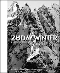 Cover image for 28 Day Winter: A Snowboarding Narrative