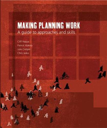 Cover image for Making Planning Work: A Guide to Approaches and Skills