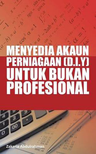 Cover image for Menyedia Akaun Perniagaan (D.I.Y) Untuk Bukan Profesional