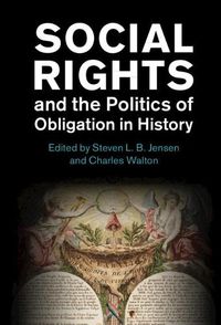 Cover image for Social Rights and the Politics of Obligation in History