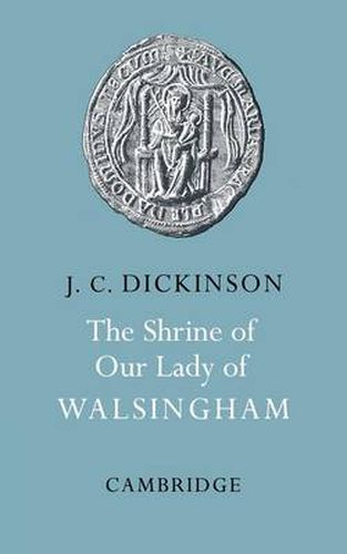 Cover image for The Shrine of Our Lady of Walsingham