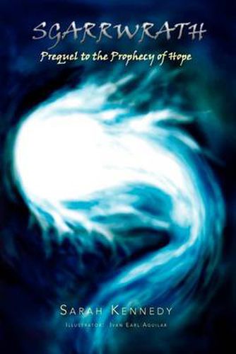 Cover image for Sgarrwrath: Prequel to Prophecy of Hope
