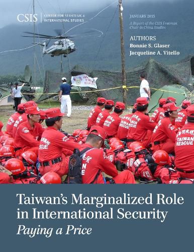 Cover image for Taiwan's Marginalized Role in International Security: Paying a Price