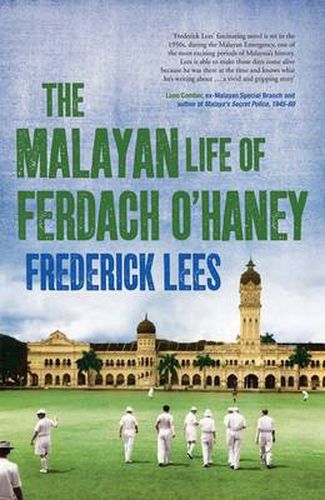 Cover image for The Malayan Life of Ferdach O'Haney