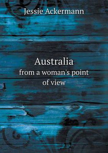 Cover image for Australia from a woman's point of view