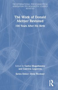 Cover image for The Work of Donald Meltzer Revisited
