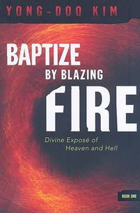 Cover image for Baptize By Blazing Fire