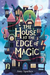 Cover image for The House at the Edge of Magic