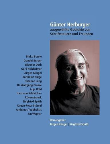 Cover image for Gunter Herburger: ausgewahlte Gedichte von Schrifstellern und Freunden