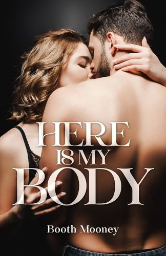 Cover image for Here is My Body