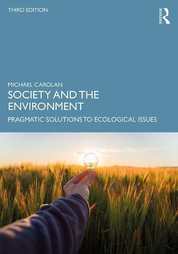 Cover image for Society and the Environment: Pragmatic Solutions to Ecological Issues