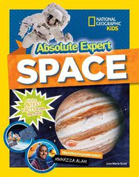 Cover image for Absolute Expert: Space: All the Latest Facts from the Field