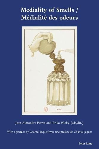 Cover image for Mediality of Smells / Medialite des odeurs