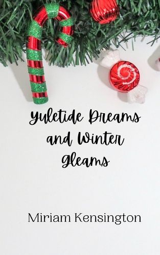 Cover image for Yuletide Dreams and Winter Gleams