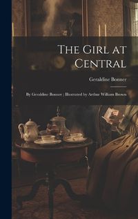 Cover image for The Girl at Central