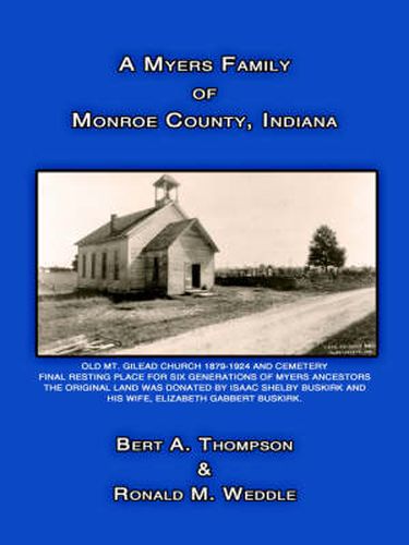 Cover image for A Myers Family of Monroe County, Indiana