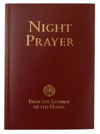 Cover image for Night Prayer: From the Liturgy of the Hours