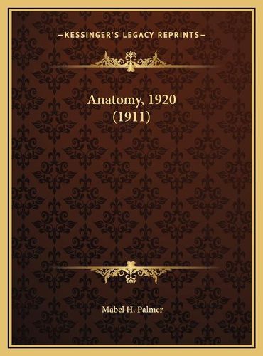 Cover image for Anatomy, 1920 (1911)