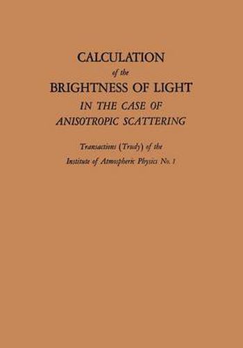 Cover image for Calculation of the Brightness of Light: In the Case of Anisotropic Scattering