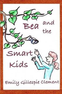 Cover image for Bea and the Smart Kids