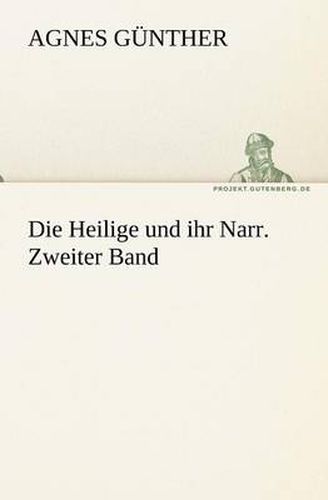 Cover image for Die Heilige Und Ihr Narr. Zweiter Band