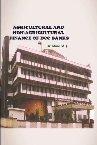 Cover image for "A Study of Working of Sangli District Central Co-Operative Bank Ltd., Sangli"