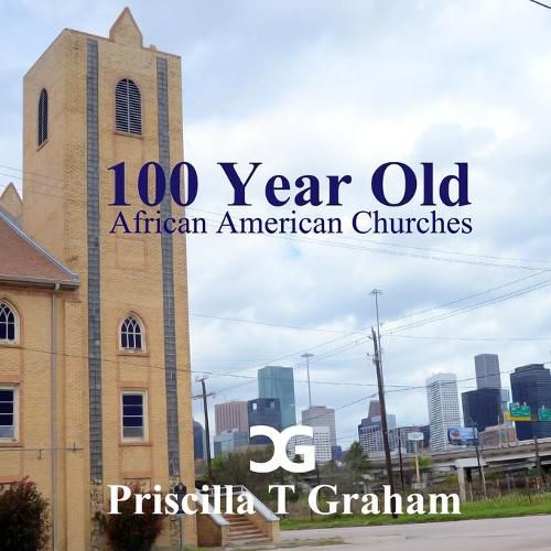 Cover image for Texas 100 Year Old African American Churches II