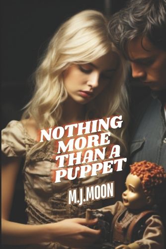 Nothing More Than A Puppet