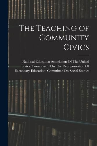 The Teaching of Community Civics