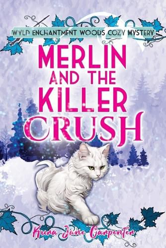 Merlin and the Killer Crush