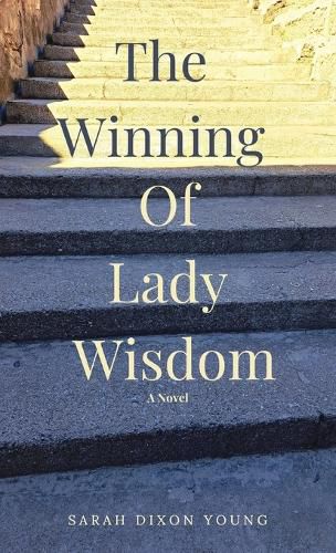 Cover image for The Winning of Lady Wisdom