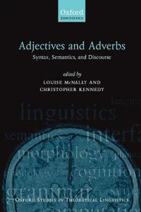 Cover image for Adjectives and Adverbs: Syntax, Semantics, and Discourse