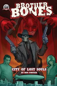 Cover image for Brother Bones: City of Lost Souls