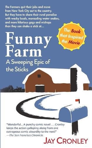 Cover image for Funny Farm: A Sweeping Epic of the Sticks