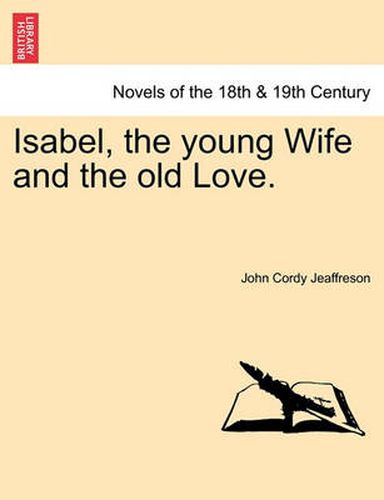 Cover image for Isabel, the Young Wife and the Old Love.