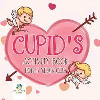 Cover image for Cupid's Activity Book for 5 Year Old