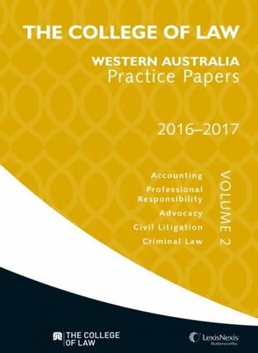 Cover image for The College of Law Western Australia Practice Papers 2016-2017 - Volume 2