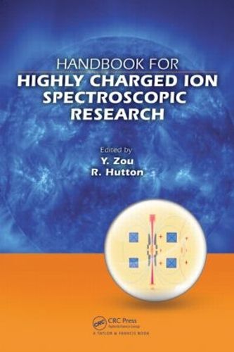 Cover image for Handbook for Highly Charged Ion Spectroscopic Research