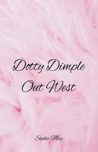 Cover image for Dotty Dimple Out West