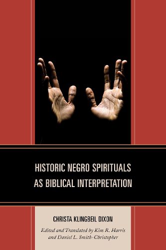 Cover image for Historic Negro Spirituals as Biblical Interpretation