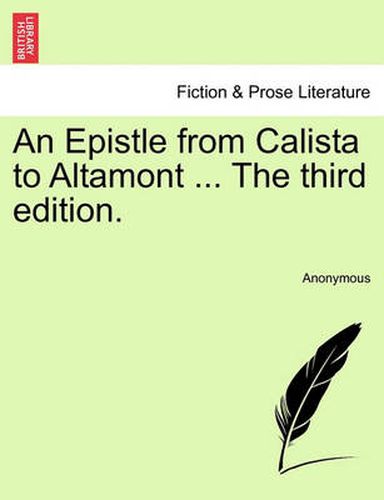 Cover image for An Epistle from Calista to Altamont ... the Third Edition.
