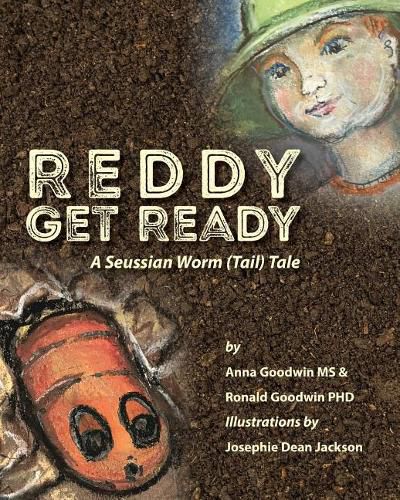 Cover image for Reddy Get Ready: A Seussian Worm (Tail) Tale