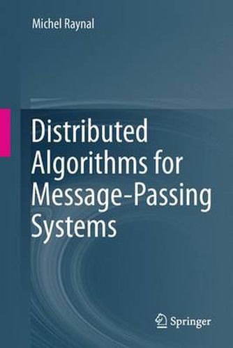 Cover image for Distributed Algorithms for Message-Passing Systems