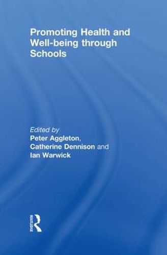 Cover image for Promoting Health and Wellbeing through Schools