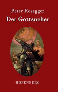 Cover image for Der Gottsucher: Roman