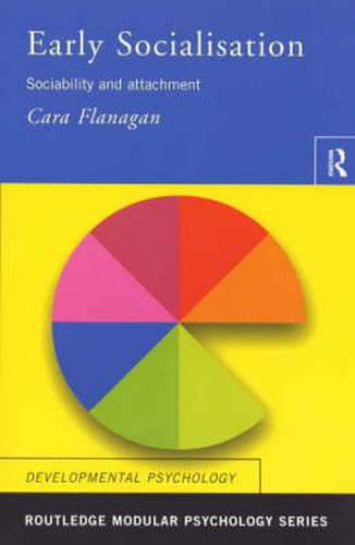 Cover image for Early Socialisation: Sociability and Attachment