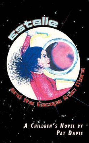 Cover image for Estelle and the Escape from Mars