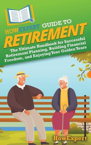 Cover image for HowExpert Guide to Retirement