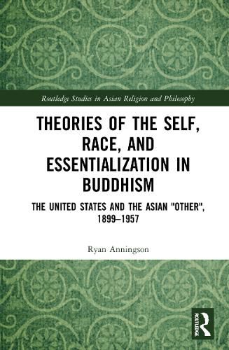Cover image for Theories of the Self, Race, and Essentialization in Buddhism