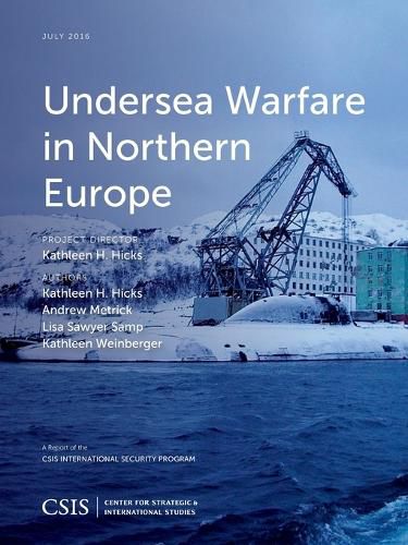 Cover image for Undersea Warfare in Northern Europe